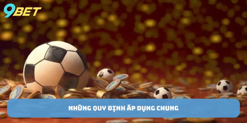 khuyen-mai-9bet-quy-dinh